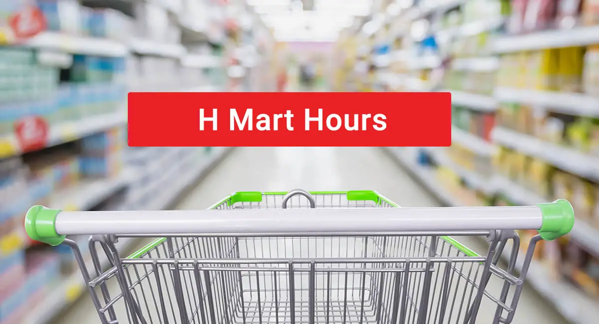 H Mart hours opening and closing