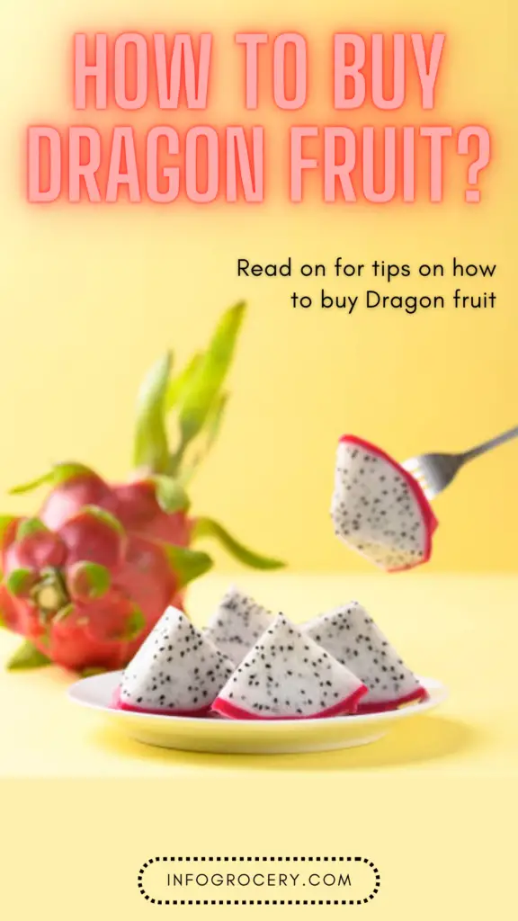 Are you interested in buying dragon fruit? Do you know how to choose good ones? Do you know when is the best time to buy dragon fruit? If you are confused, this guide will give you the information you need to buy dragon fruit