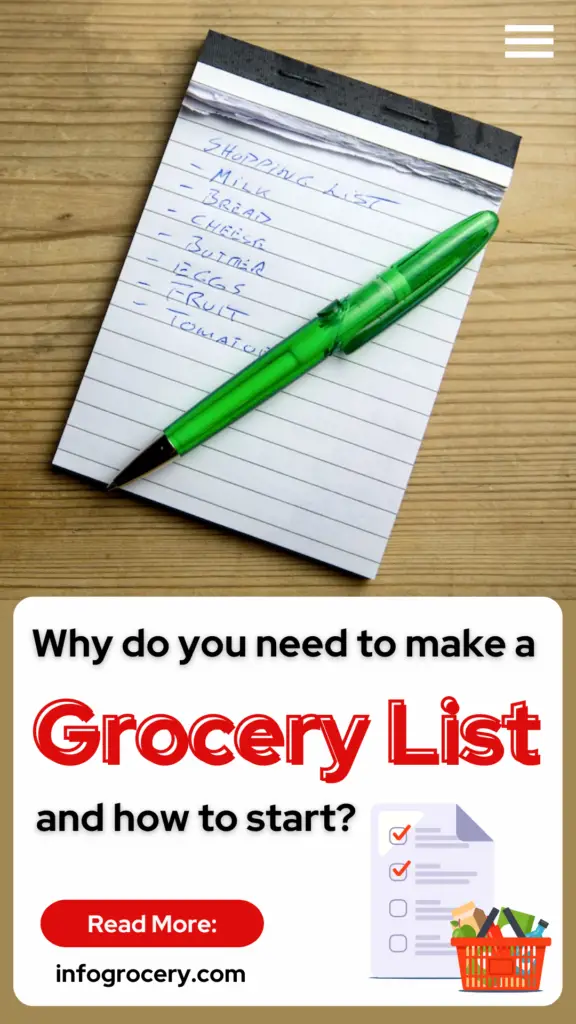 Allow us to explain the necessity of having a grocery list in more detail