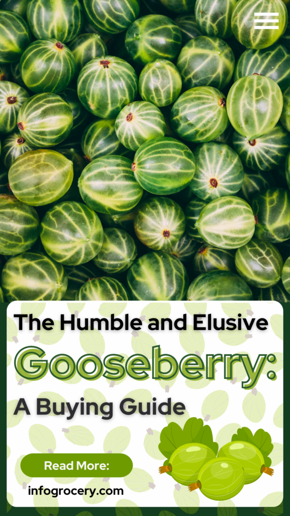 Gooseberries are nutrient-dense bits of explosive taste